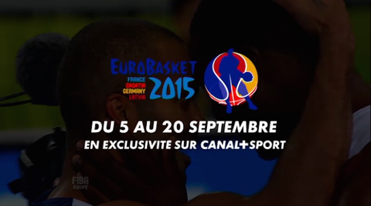 Eurobasket 2015 : le programme complet sur Canal+ Sport