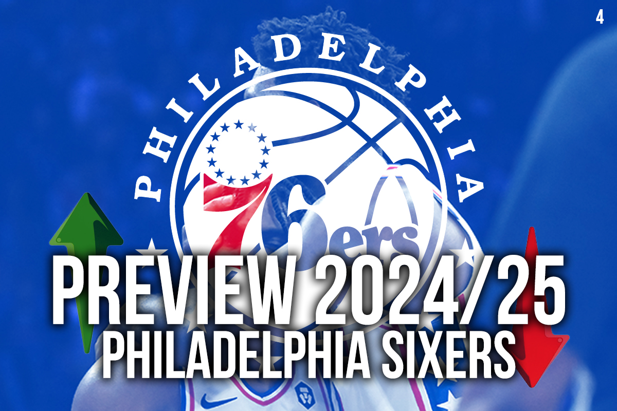La preview 2024/25 des Philadelphie Sixers