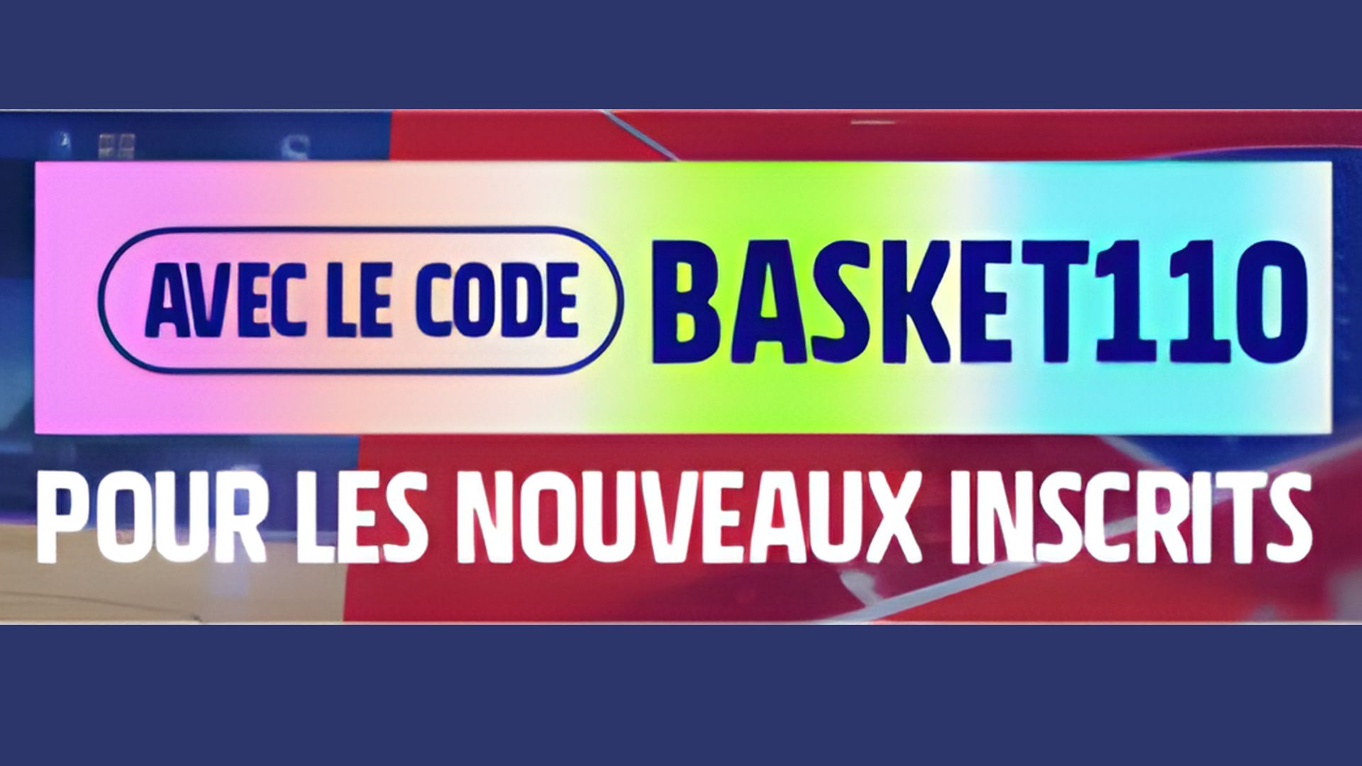 Avec le code promo Parions Sport BASKET110, obtenez un bonus cumulable de 460€.