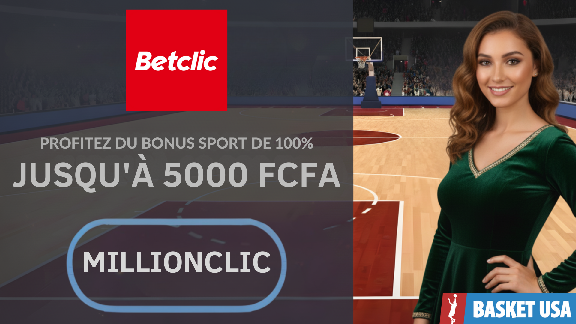 Avec le code promo Betclic MILLIONCLIC en Cote d'Ivoire, gagnez un bonus de 5000 FCFA