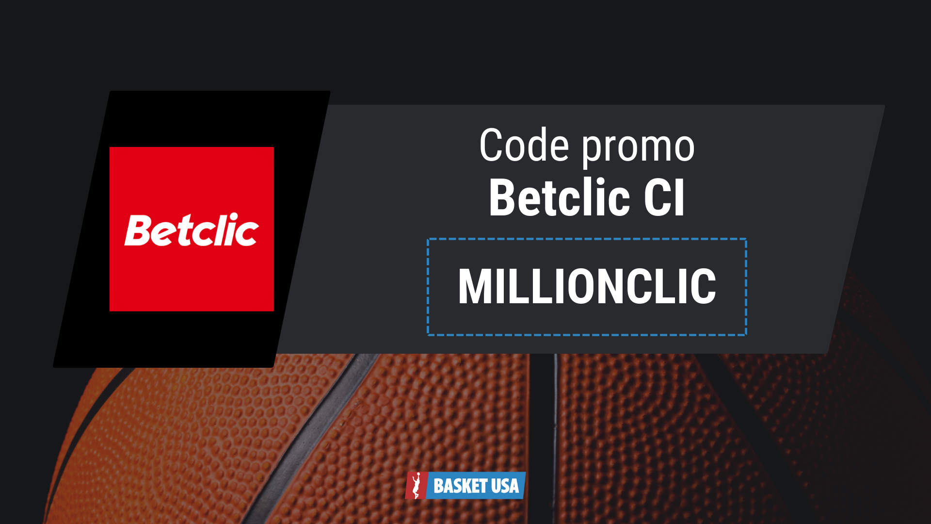 Code promo Betclic CI MILLIONCLIC avec bonus de bienvenue 5000 FCFA