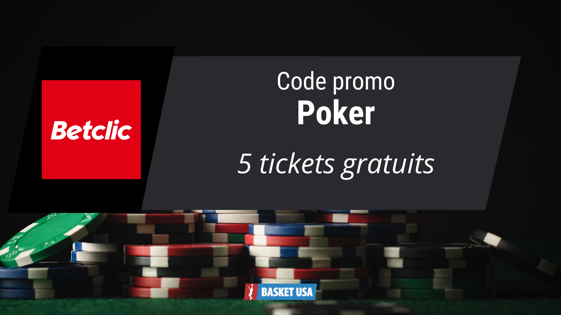 Entrez le code promo Betclic pour recevoir le bonus poker